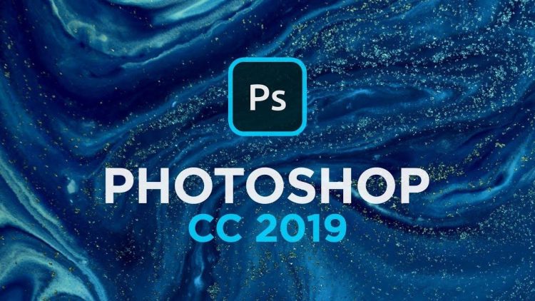 Photoshop CC 2019 là không thể thiếu với những người làm ảnh chuyên nghiệp